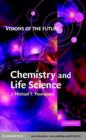 Visions of the Future: Chemistry and Life Science - eBook