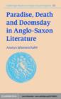 Paradise, Death and Doomsday in Anglo-Saxon Literature - Ananya Jahanara Kabir