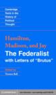 The Federalist : With Letters of Brutus - Alexander Hamilton