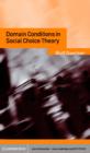 Domain Conditions in Social Choice Theory - eBook