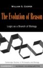 Evolution of Reason : Logic as a Branch of Biology - eBook