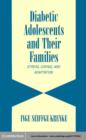 Diabetic Adolescents and their Families : Stress, Coping, and Adaptation - eBook