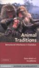 Animal Traditions : Behavioural Inheritance in Evolution - eBook