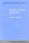 Aristotle in China : Language, Categories and Translation - eBook