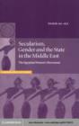 Secularism, Gender and the State in the Middle East : The Egyptian Women's Movement - eBook