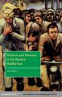 Workers and Peasants in the Modern Middle East - eBook