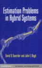 Estimation Problems in Hybrid Systems - eBook
