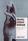 Identity without Selfhood : Simone de Beauvoir and Bisexuality - eBook