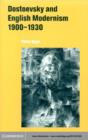 Dostoevsky and English Modernism 1900-1930 - eBook