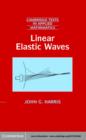 Linear Elastic Waves - eBook