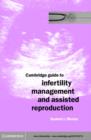 Cambridge Guide to Infertility Management and Assisted Reproduction - eBook