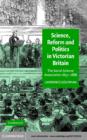 Science, Reform, and Politics in Victorian Britain : The Social Science Association 1857-1886 - eBook