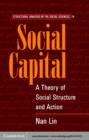 Social Capital : A Theory of Social Structure and Action - eBook