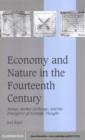 Economy and Nature in the Fourteenth Century : Money, Market Exchange, and the Emergence of Scientific Thought - eBook