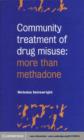 Community Treatment of Drug Misuse : More than Methadone - eBook
