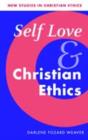 Self Love and Christian Ethics - eBook