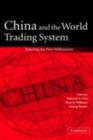 China and the World Trading System : Entering the New Millennium - eBook