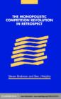 Monopolistic Competition Revolution in Retrospect - eBook