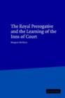 Royal Prerogative and the Learning of the Inns of Court - eBook