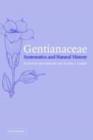 Gentianaceae : Systematics and Natural History - eBook