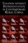 Taxation without Representation in Contemporary Rural China - eBook