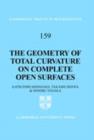 Geometry of Total Curvature on Complete Open Surfaces - eBook