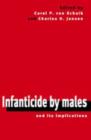 Infanticide by Males and its Implications - eBook