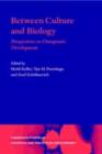 Between Culture and Biology : Perspectives on Ontogenetic Development - eBook