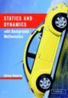 Statics and Dynamics with Background Mathematics - eBook