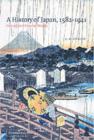 A History of Japan, 1582–1941 : Internal and External Worlds - eBook