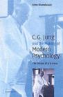 Jung and the Making of Modern Psychology : The Dream of a Science - Sonu Shamdasani
