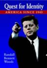 Quest for Identity : America since 1945 - eBook