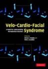 Velo-Cardio-Facial Syndrome : A Model for Understanding Microdeletion Disorders - eBook