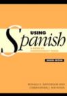 Using Spanish : A Guide to Contemporary Usage - eBook