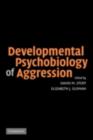 Developmental Psychobiology of Aggression - eBook