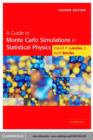 Guide to Monte Carlo Simulations in Statistical Physics - eBook