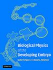 Biological Physics of the Developing Embryo - eBook