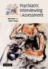 Psychiatric Interviewing and Assessment - eBook