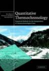 Quantitative Thermochronology : Numerical Methods for the Interpretation of Thermochronological Data - eBook