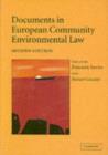 Documents in European Community Environmental Law - eBook