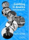 Gambling in America : Costs and Benefits - eBook