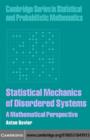 Statistical Mechanics of Disordered Systems : A Mathematical Perspective - eBook