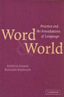 Word and World : Practice and the Foundations of Language - eBook