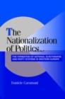 Nationalization of Politics : The Formation of National Electorates and Party Systems in Western Europe - eBook