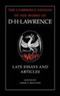D. H. Lawrence: Late Essays and Articles - eBook