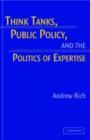 Think Tanks, Public Policy, and the Politics of Expertise - eBook