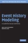 Event History Modeling : A Guide for Social Scientists - Janet M. Box-Steffensmeier
