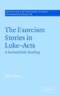 Exorcism Stories in Luke-Acts : A Sociostylistic Reading - eBook