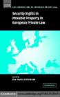 Security Rights in Movable Property in European Private Law - eBook