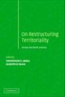 Restructuring Territoriality : Europe and the United States Compared - eBook